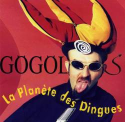 Gogol Premier : La Planète des Dingues